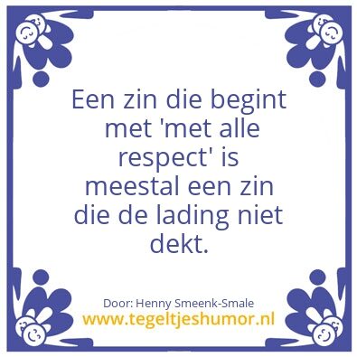Tegeltje: respect