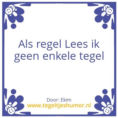 Tegeltje: Toch wel