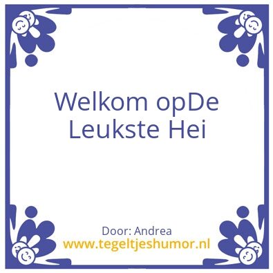 Tegeltje: Leuskenhei