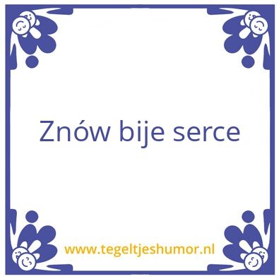 Tegeltje: Geen