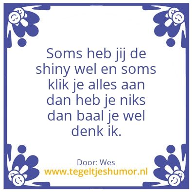 Tegeltje: Shiny