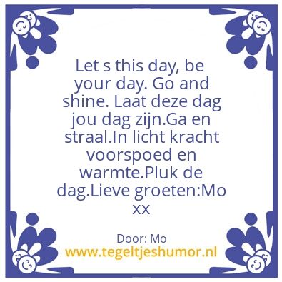 Tegeltje: Laat het zijn.