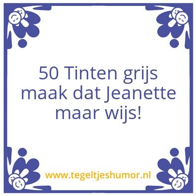 Tegeltje: 50 tinten