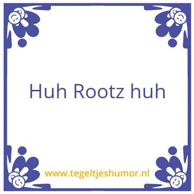 Tegeltje: –