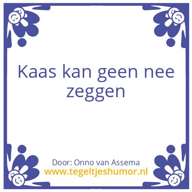 Tegeltje: Kaas