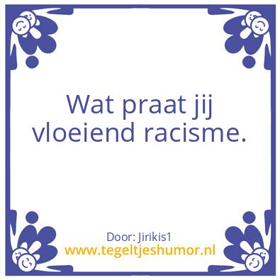 Tegeltje: Racisme
