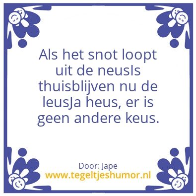 Tegeltje: Snotneus