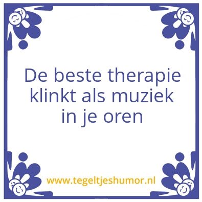 Tegeltje: Music is life