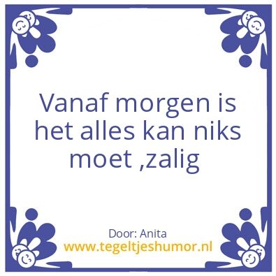 Tegeltje: Spreuk
