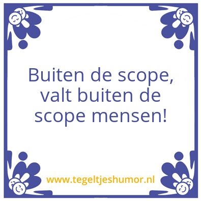 Tegeltje: Scope