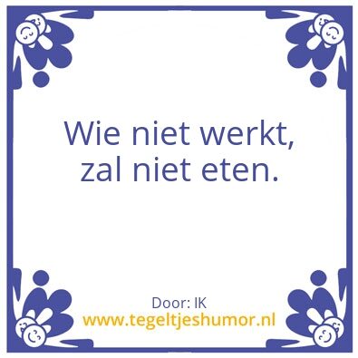 Tegeltje: werk