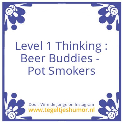Tegeltje: Level 1 Thinking