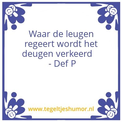 Tegeltje: Leugen