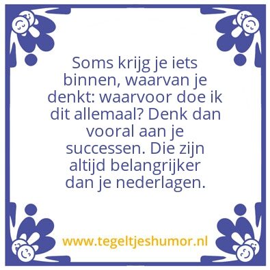 Tegeltje: inspiratie