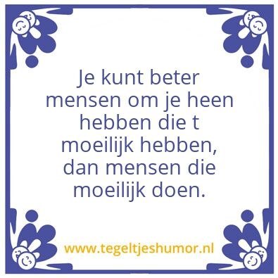 Tegeltje: Moeilijk