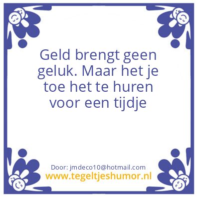 Tegeltje: Tijdelijk geluk