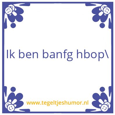 Tegeltje: test