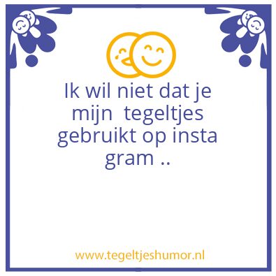 Tegeltje: humor ?