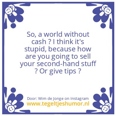 Tegeltje: A World Without Cach ?