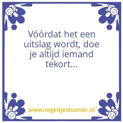 Tegeltje: WSF Spreuk van de dag