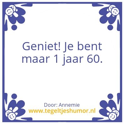 Tegeltje: Geniet 1