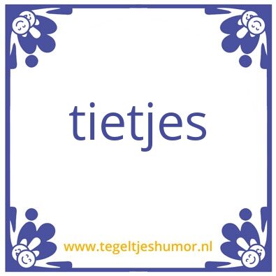 Tegeltje: a