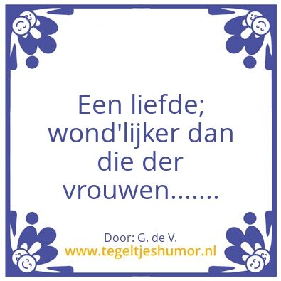 Tegeltje: Een liefde; wond’lijker