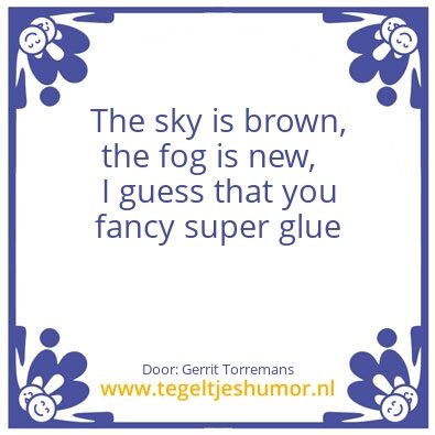 Tegeltje: Super Glue Sky