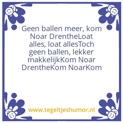 Tegeltje: Noar Drenthe