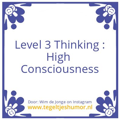 Tegeltje: Level 3 Thinking :