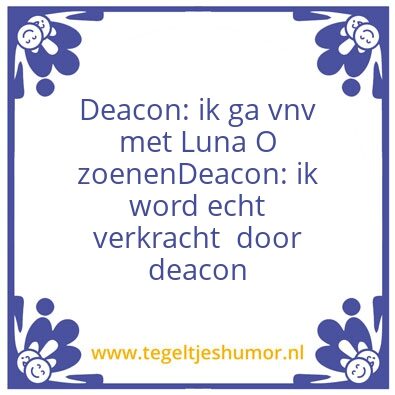 Tegeltje: Deacon