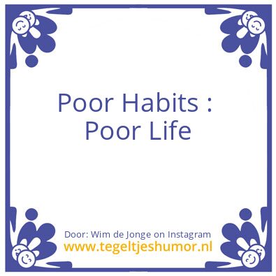 Tegeltje: Level 1 Habits