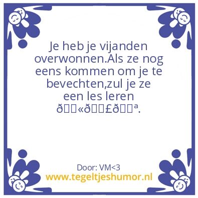 Tegeltje: je bent sterker dan je vyanden