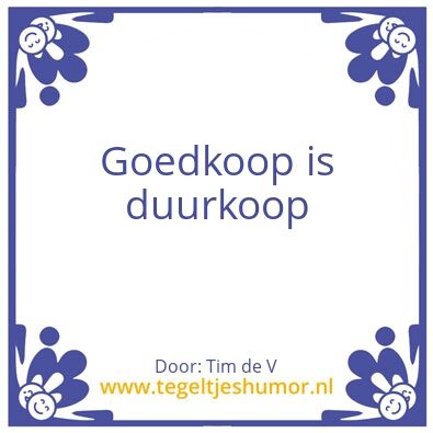 Tegeltje: Goedkoop