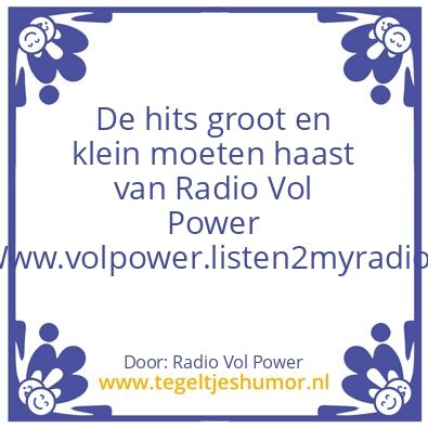 Tegeltje: Vol Power