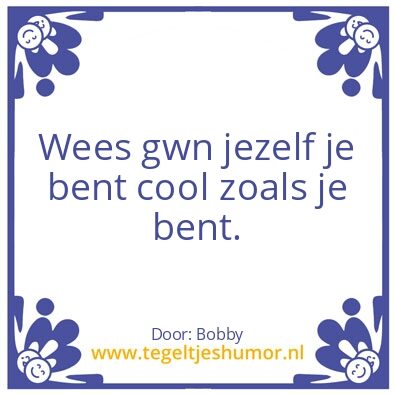 Tegeltje: Jezelf zijn