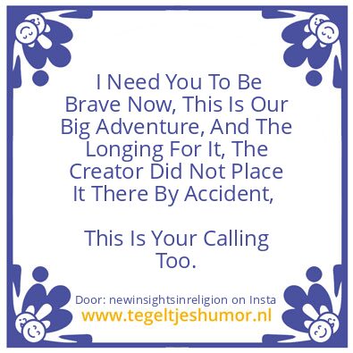 Tegeltje: This Is Your Calling Too.