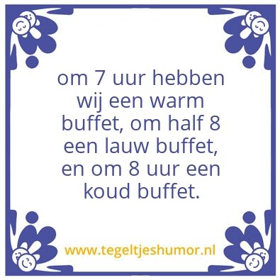 Tegeltje: warm,lauw en koud buffet