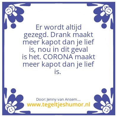 Tegeltje: CORONA….