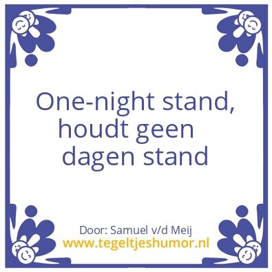 Tegeltje: One night stand