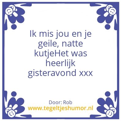 Tegeltje: Geile kutje