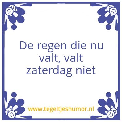Tegeltje: Zaterdag