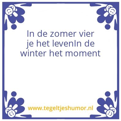 Tegeltje: Levenswijsheid