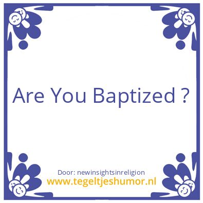 Tegeltje: Baptized