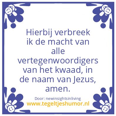 Tegeltje: Hereby i break the power.
