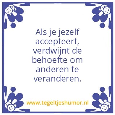 Tegeltje: Jezelf accepteert