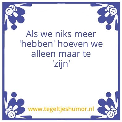 Tegeltje: Hebben