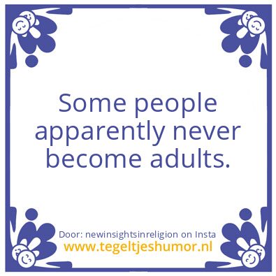 Tegeltje: Some people..