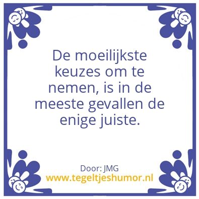 Tegeltje: Keuzes