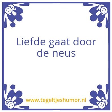 Tegeltje: Neus